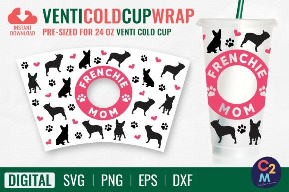 Frenchie Mom Venti Cold Cup 24oz SVG Graphics Review