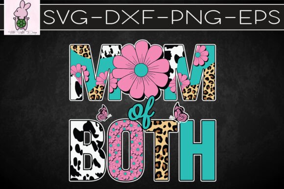 Mom of Both SVG Graphics for Crafts