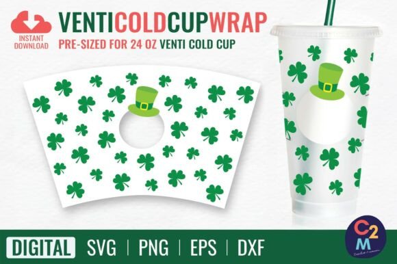 St Patricks Day Venti Cold Cup 24oz SVG: Graphics for Tumbler Wraps